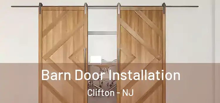 Barn Door Installation Clifton - NJ