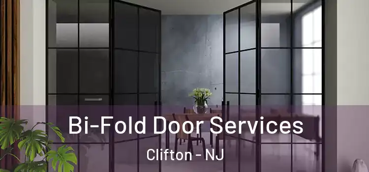 Bi-Fold Door Services Clifton - NJ