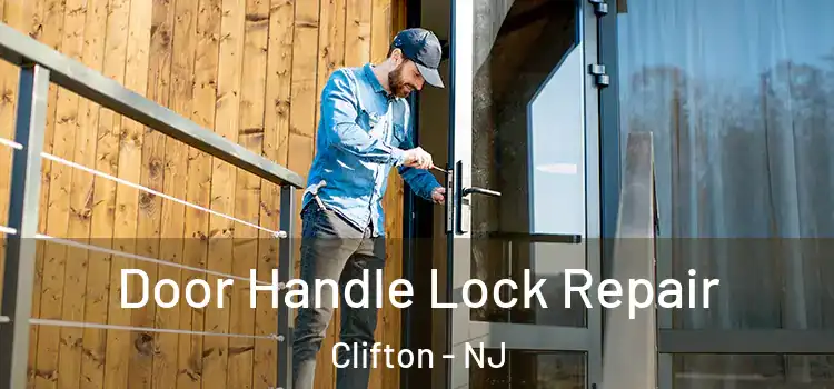 Door Handle Lock Repair Clifton - NJ
