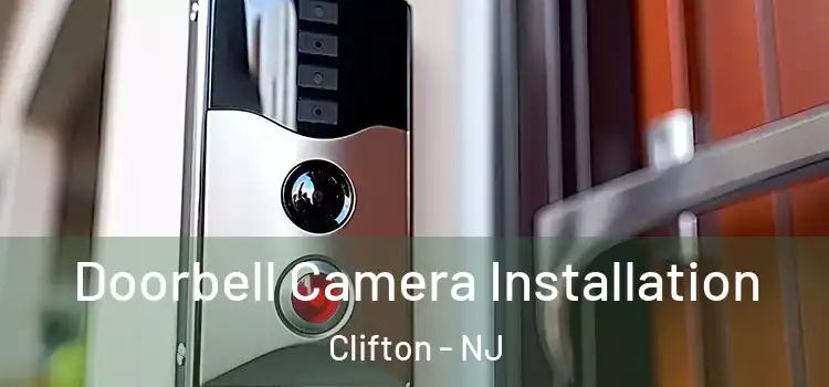  Doorbell Camera Installation Clifton - NJ