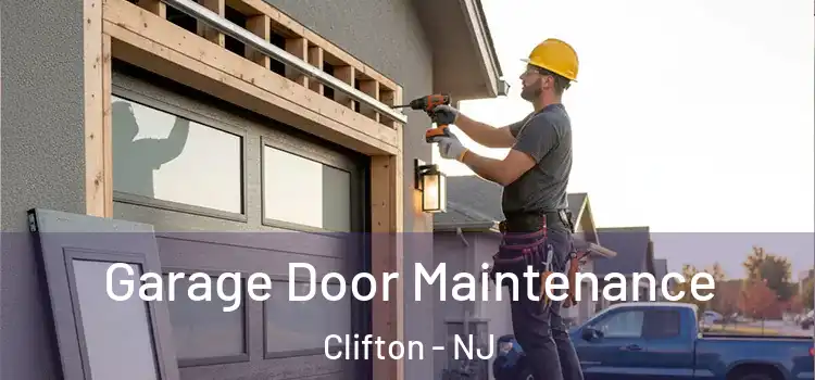  Garage Door Maintenance Clifton - NJ