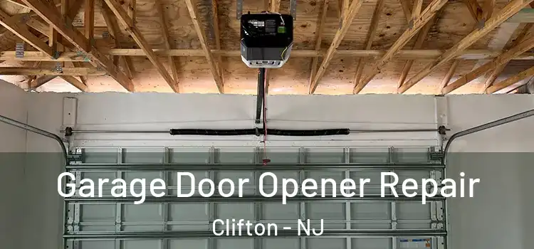  Garage Door Opener Repair Clifton - NJ
