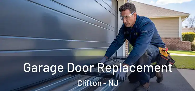  Garage Door Replacement Clifton - NJ