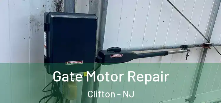  Gate Motor Repair Clifton - NJ