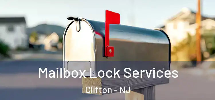  Mailbox Lock Services Clifton - NJ