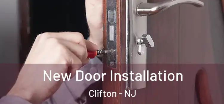  New Door Installation Clifton - NJ
