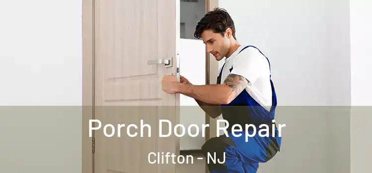  Porch Door Repair Clifton - NJ