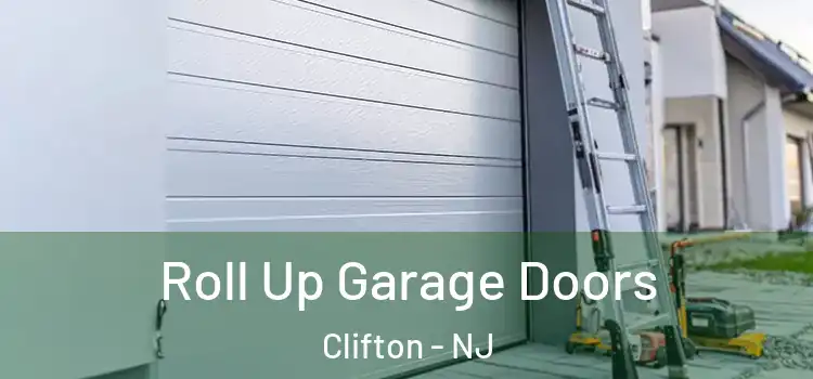  Roll Up Garage Doors Clifton - NJ